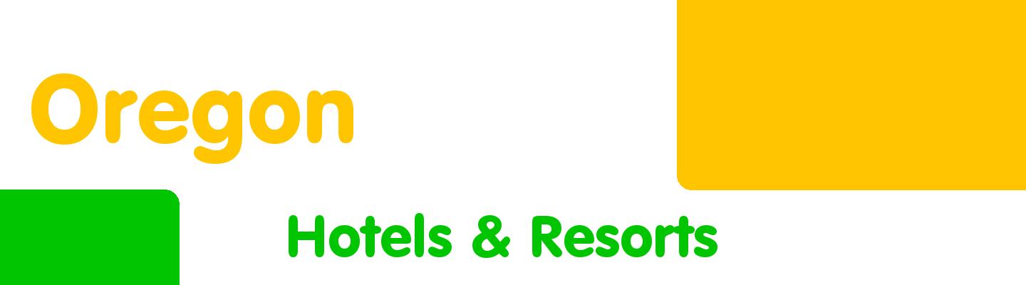 Best hotels & resorts in Oregon - Rating & Reviews